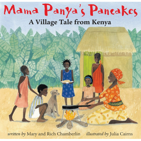 Mama Panya's Pancakes. A Village Tale from Kenya